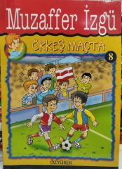Ökkeş Maçta - Muzaffer İzgü