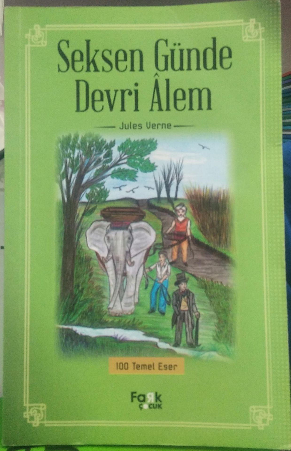 Seksen Günde Devri Alem - Jules Verne