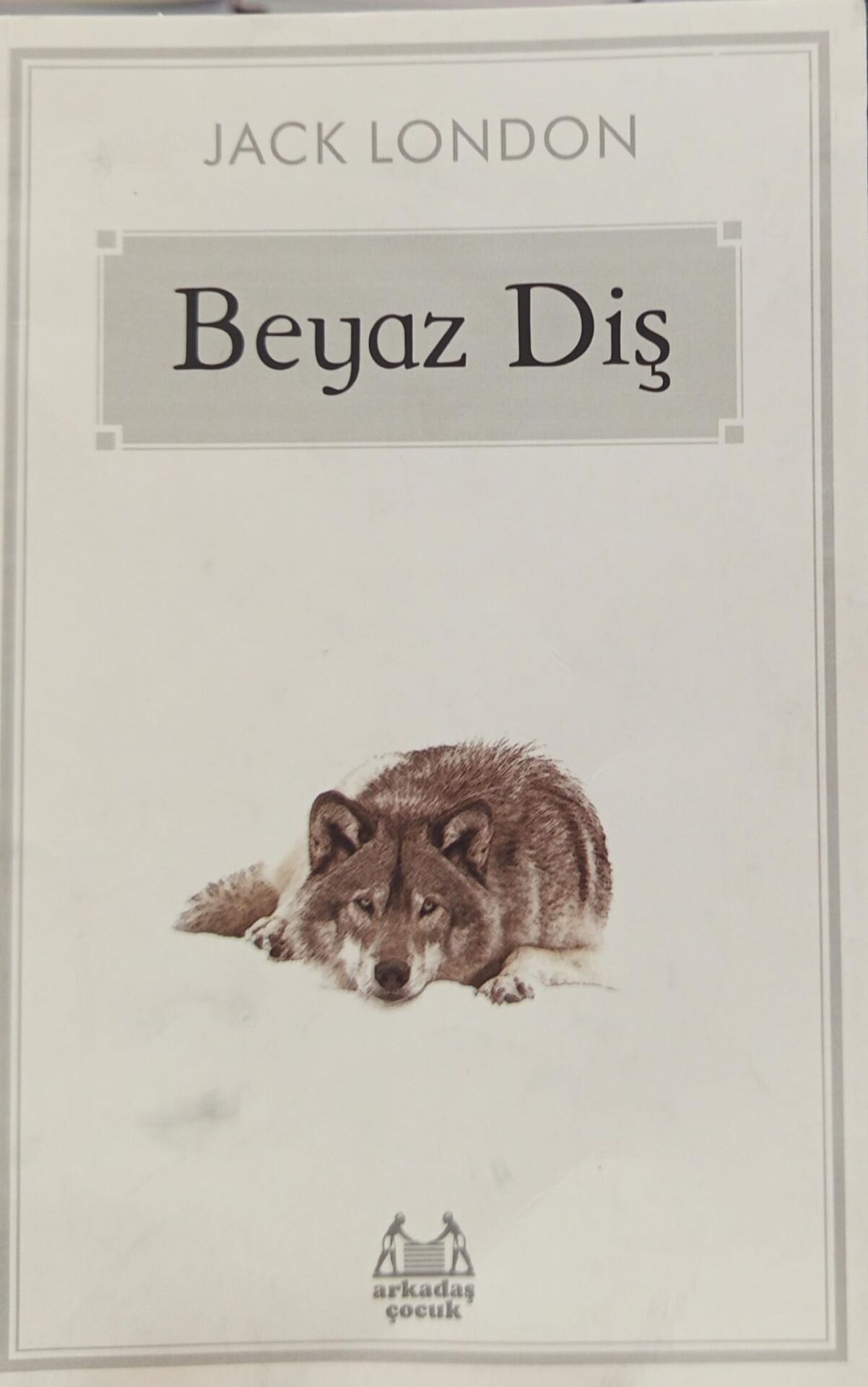 Beyaz Diş - Jack London