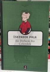 İki Dirhem Bir Çekirdek - İskender Pala
