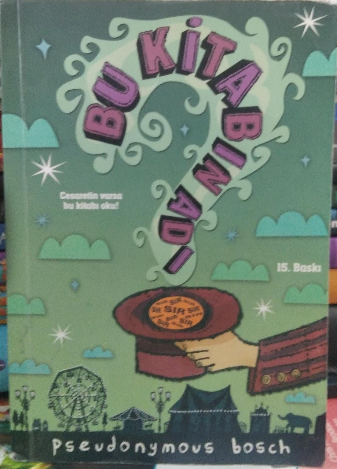 Bu Kitabın Adı Sır - Pseudonymous Bosch