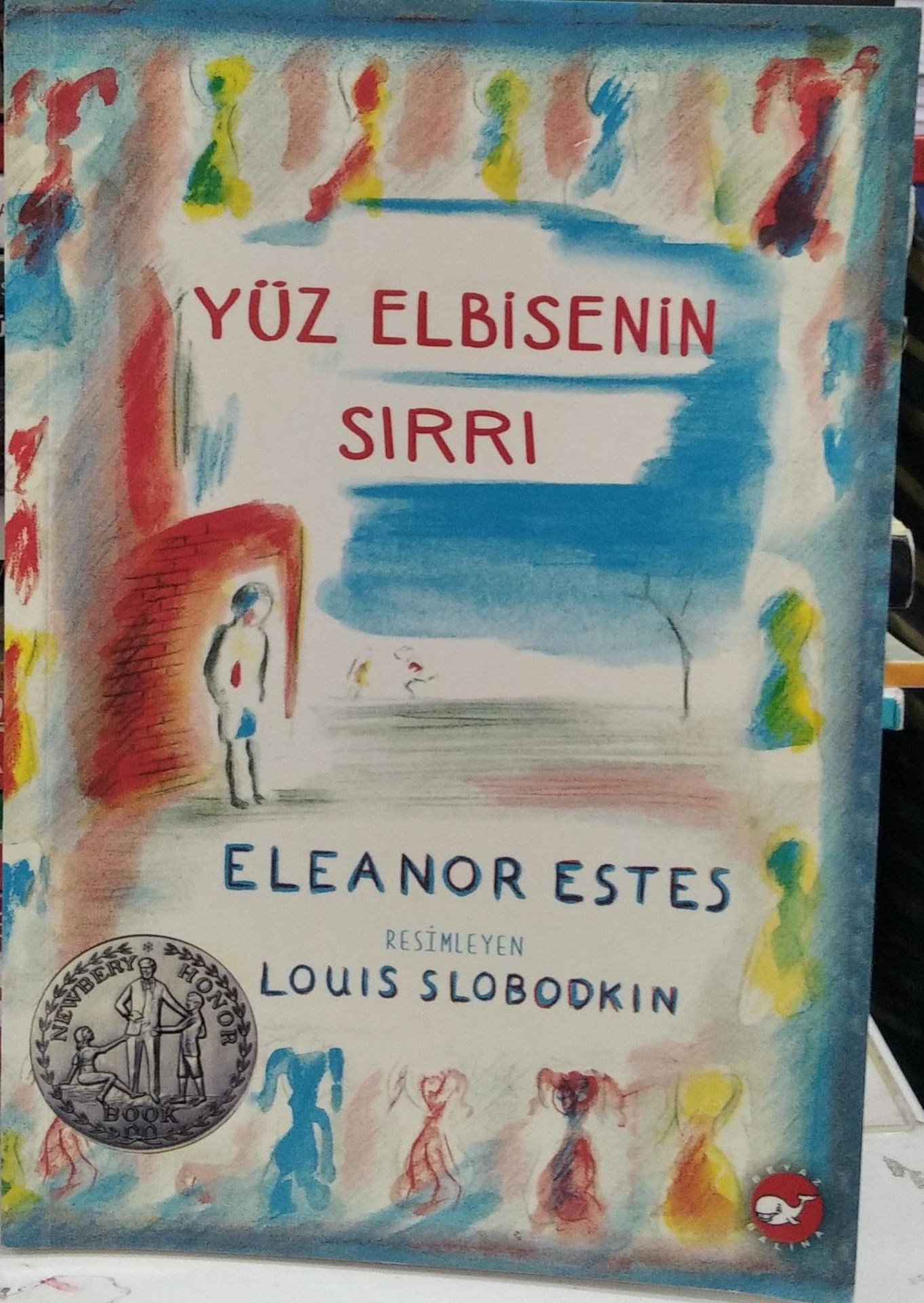 Yüz Elbisenin Sırrı - Eleanor Estes