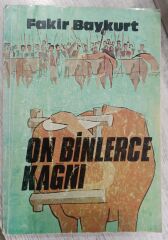 Fakir Baykurt - On Binlerce Kağnı - İlk Baskı
