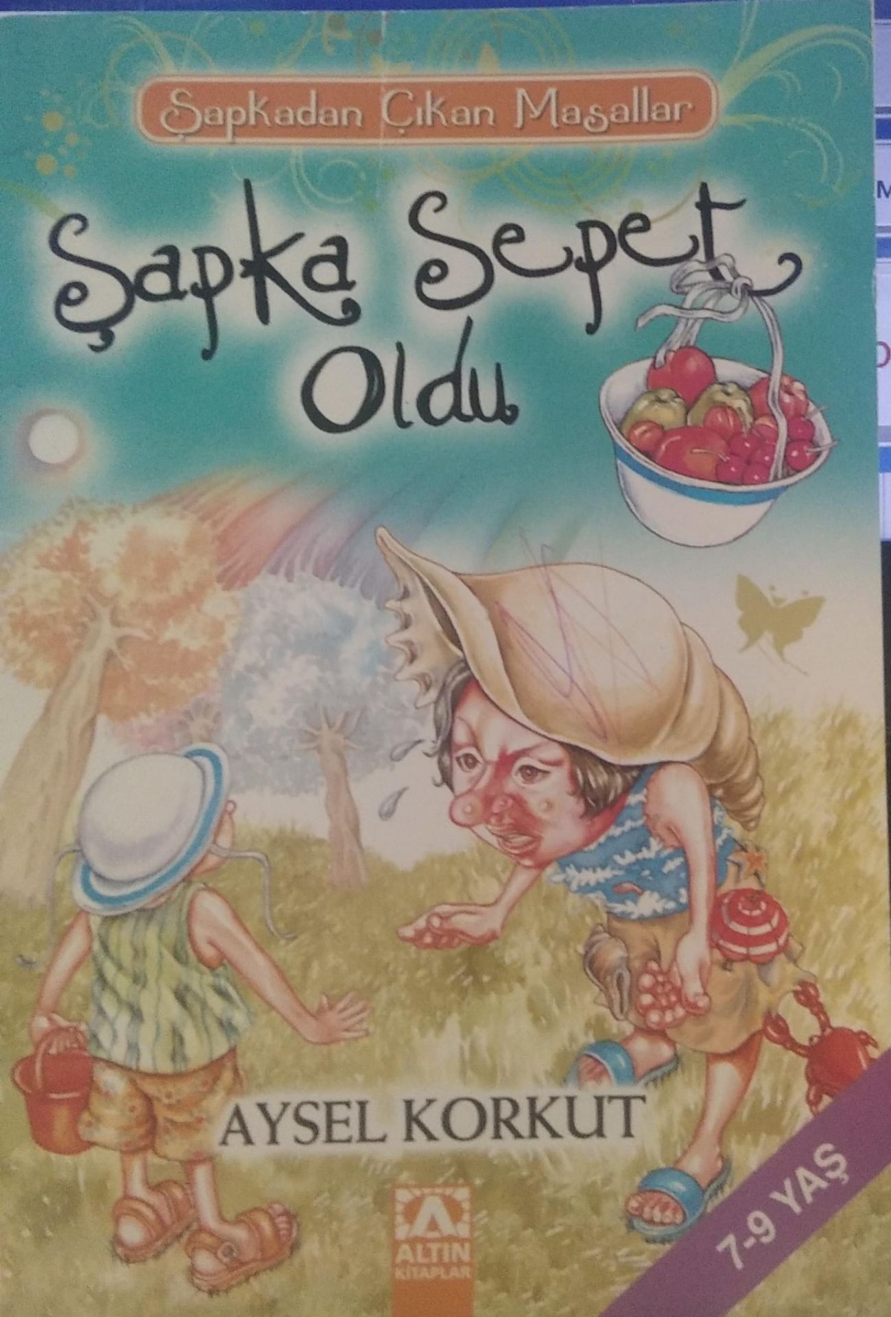 Şapka Sepet Oldu  - Çocuk Kitapları Aysel Korkut