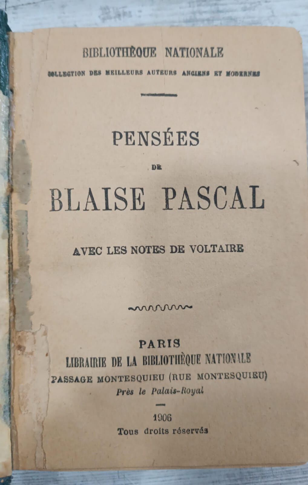 Pensees De Blaise Pascal Avec Les Notes De Voltaire - 1906 Basım