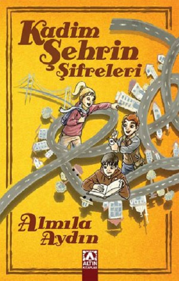Kadim Şehrin Şifreleri - Almila Aydın