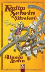 Kadim Şehrin Şifreleri - Almila Aydın