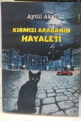Kırmızı Arabanın Hayaleti - Aytül Akal