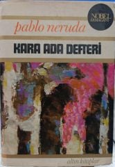 Pablo Neruda - Kara Ada Defteri - İlk Basım 1971