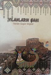 Yılanların Şahı - Taylan Özgür Köşker