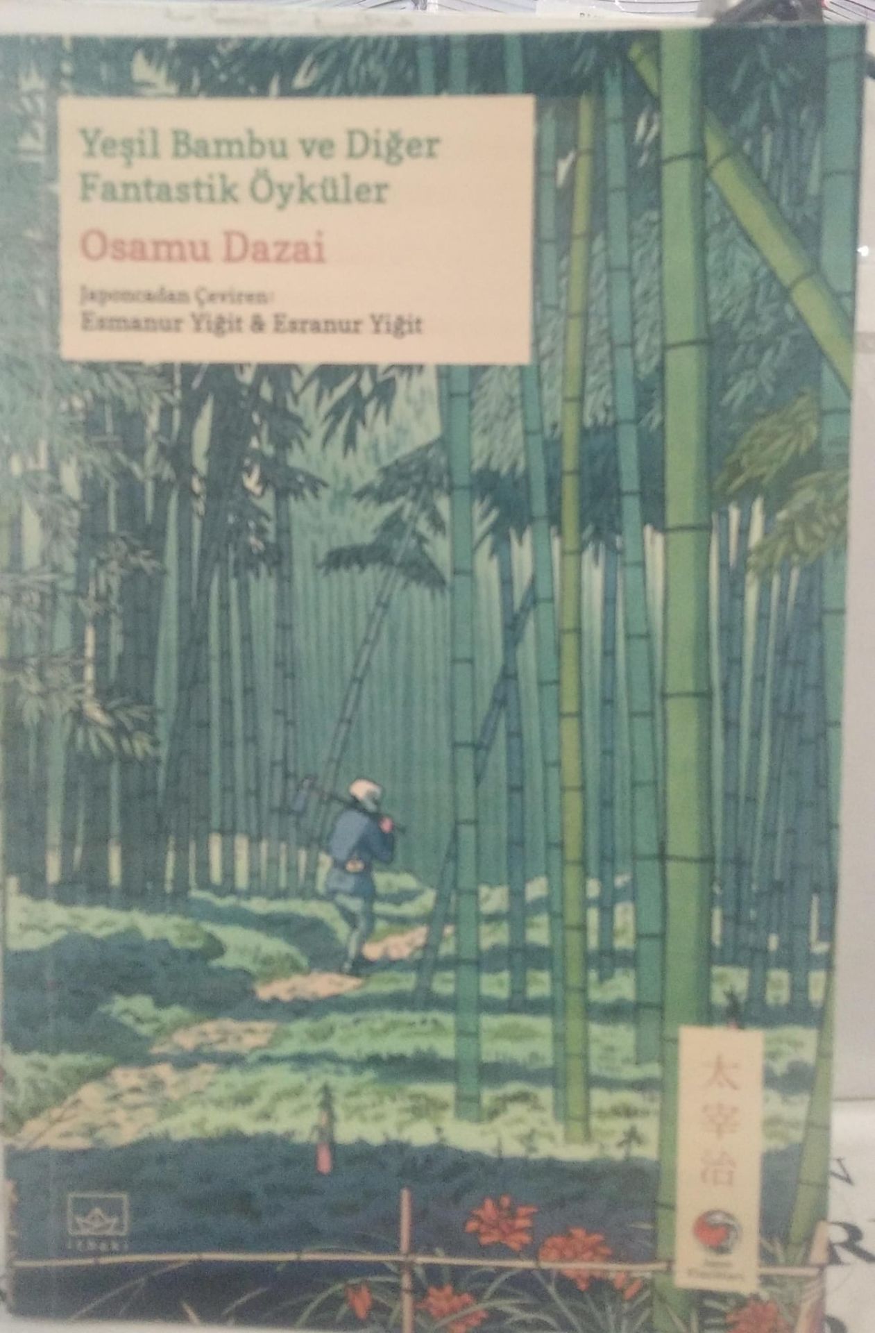 Yeşil Bambu ve Diğer Fantastik Öyküler - Osamu Dazai