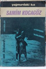 Yağmurdaki Kız - Samim Kocagöz - 1.Basım