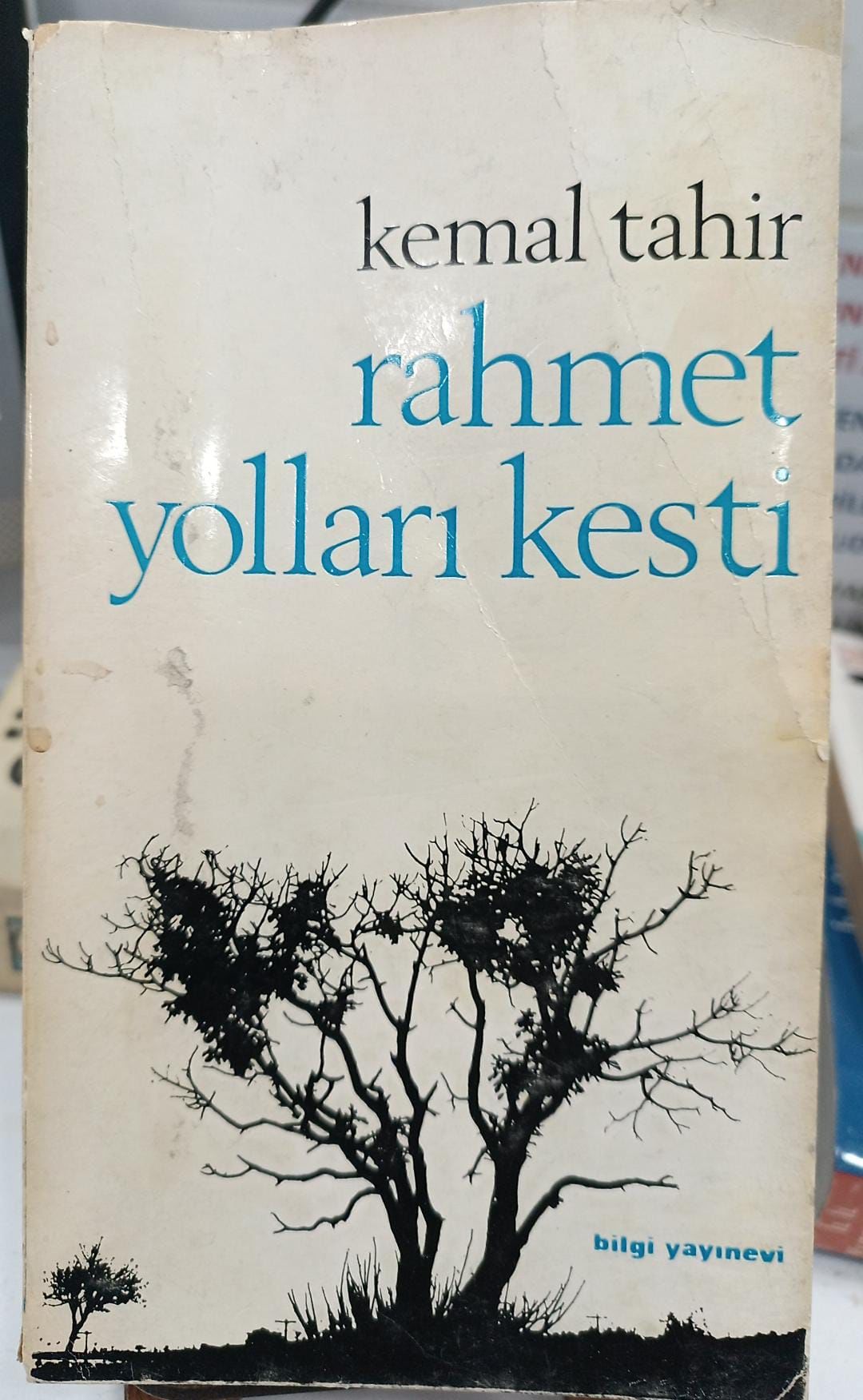 Kemal Tahir - Rahmet Yolları Kesti - 2. Basım 1970
