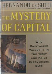 The Mystery Of Capital - Hernando De Soto