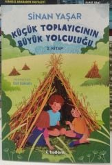 Küçük Toplayıcının Büyük Yolculuğu - Sinan Yaşar