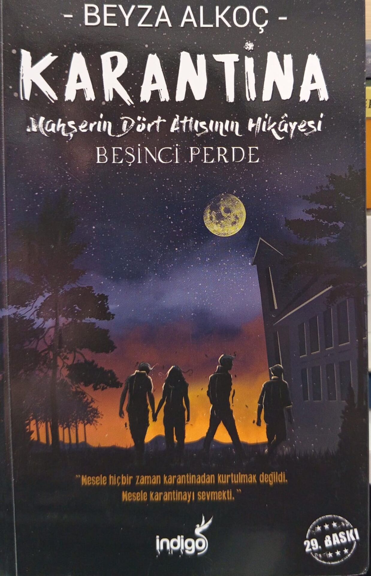 Karantina - Beşinci Perde / Beyza Alkoç