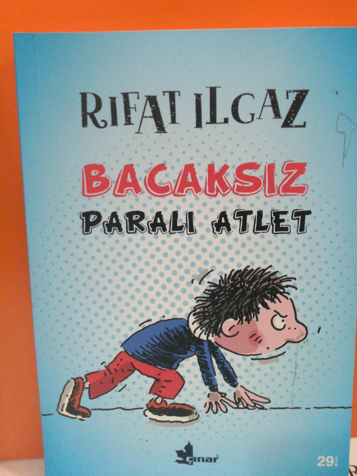 Bacaksız Paralı Atlet - RIFAT ILGAZ
