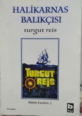 Halikarnas Balıkçısı - Turgut Reis