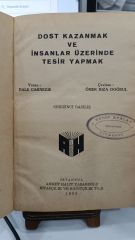 Dost Kazanmak ve İnsanlar Üzerine Tesir Yapmak - DaleCarnegie