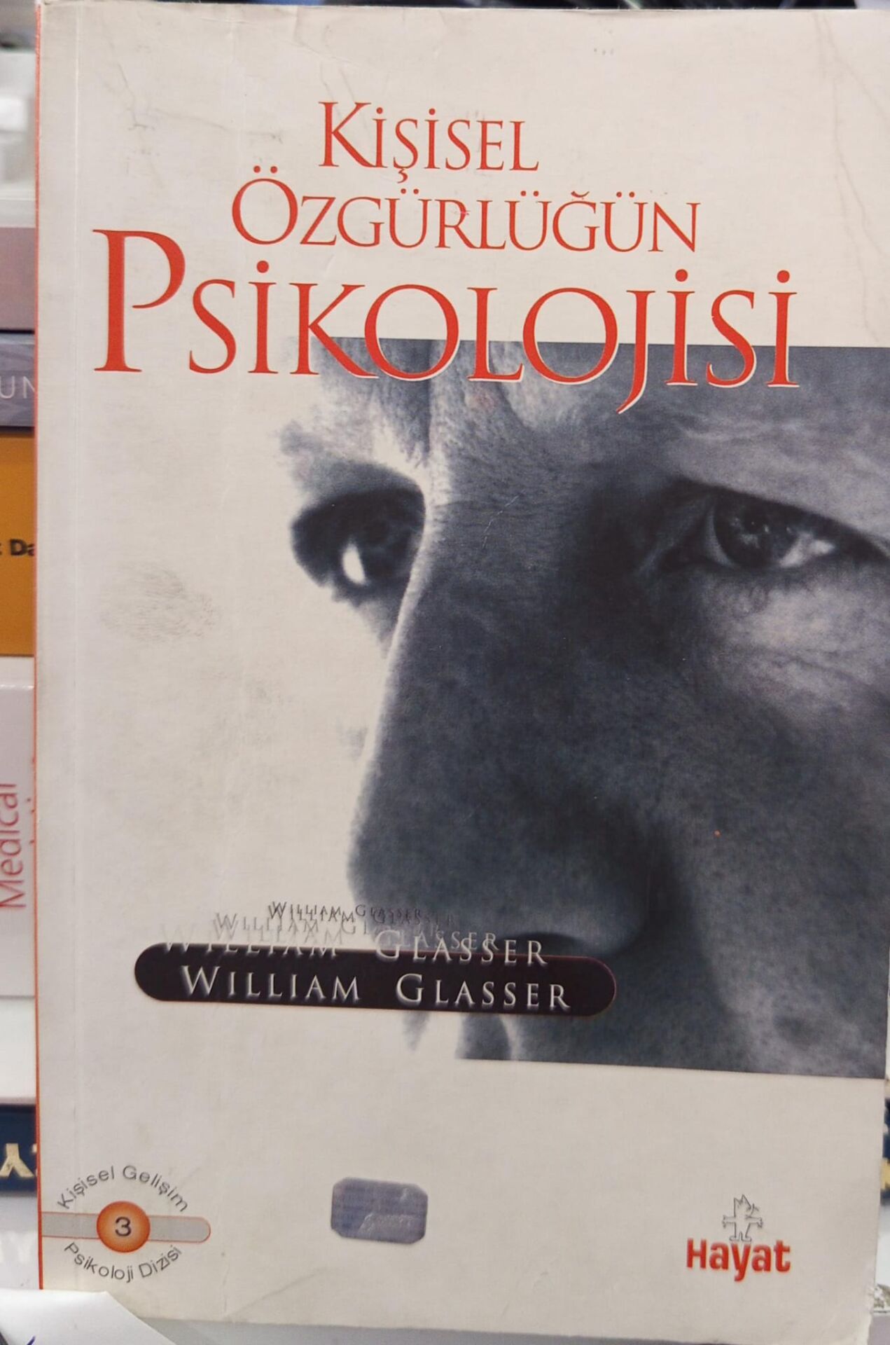 Kişisel Özgürlüğün Psikolojisi - William Glasser