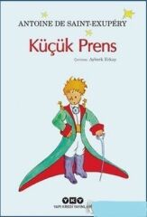 Küçük Prens  -  Antonie de Saint Exupery /Yapı Kredi Yayınları