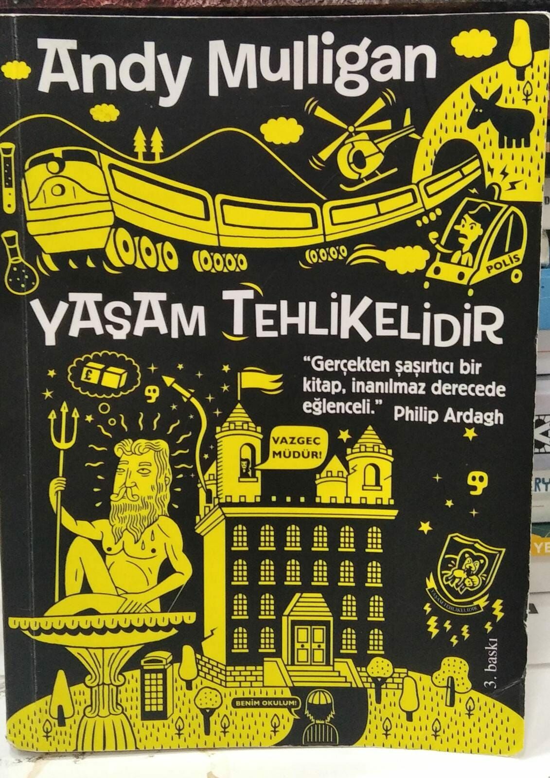 Yaşam Tehlikelidir - Andy Mulligan