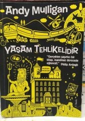 Yaşam Tehlikelidir - Andy Mulligan