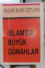 Yaşar Nuri Öztürk - İslam da Büyük Günahlar