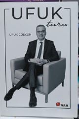 UFUK TURU - UFUK COŞKUN