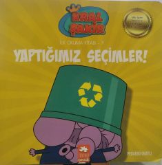 Kral Şakir - Yaptığımız Seçimler - İlk Okuma Kitabı 7