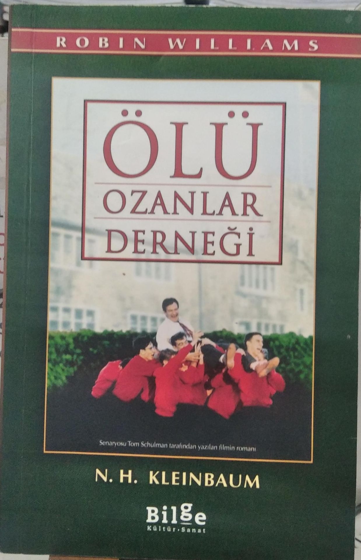 Ölü Ozanlar Derneği - Nancy H. Kleinbaum