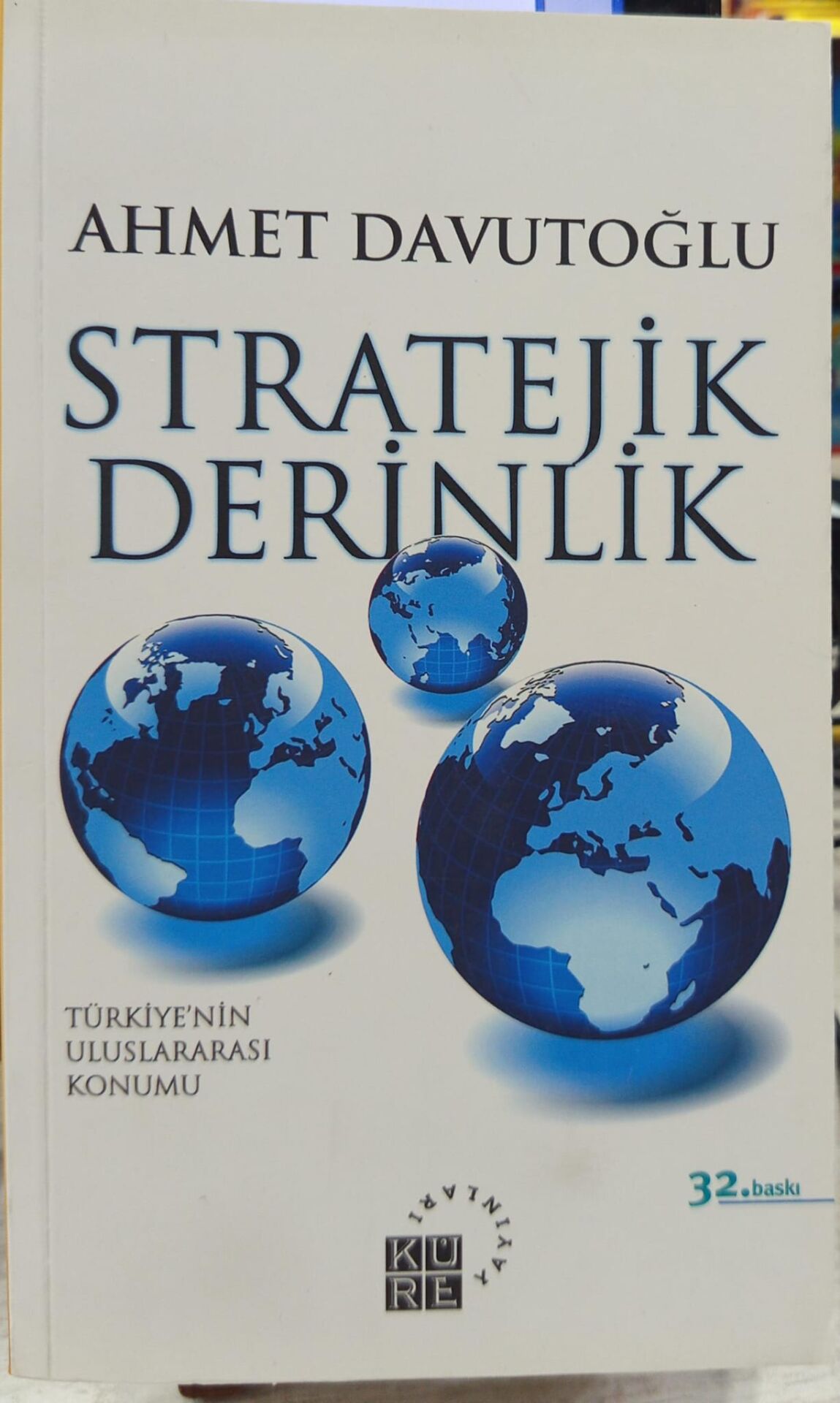 Stratejik Derinlik - Ahmet Davutoğlu