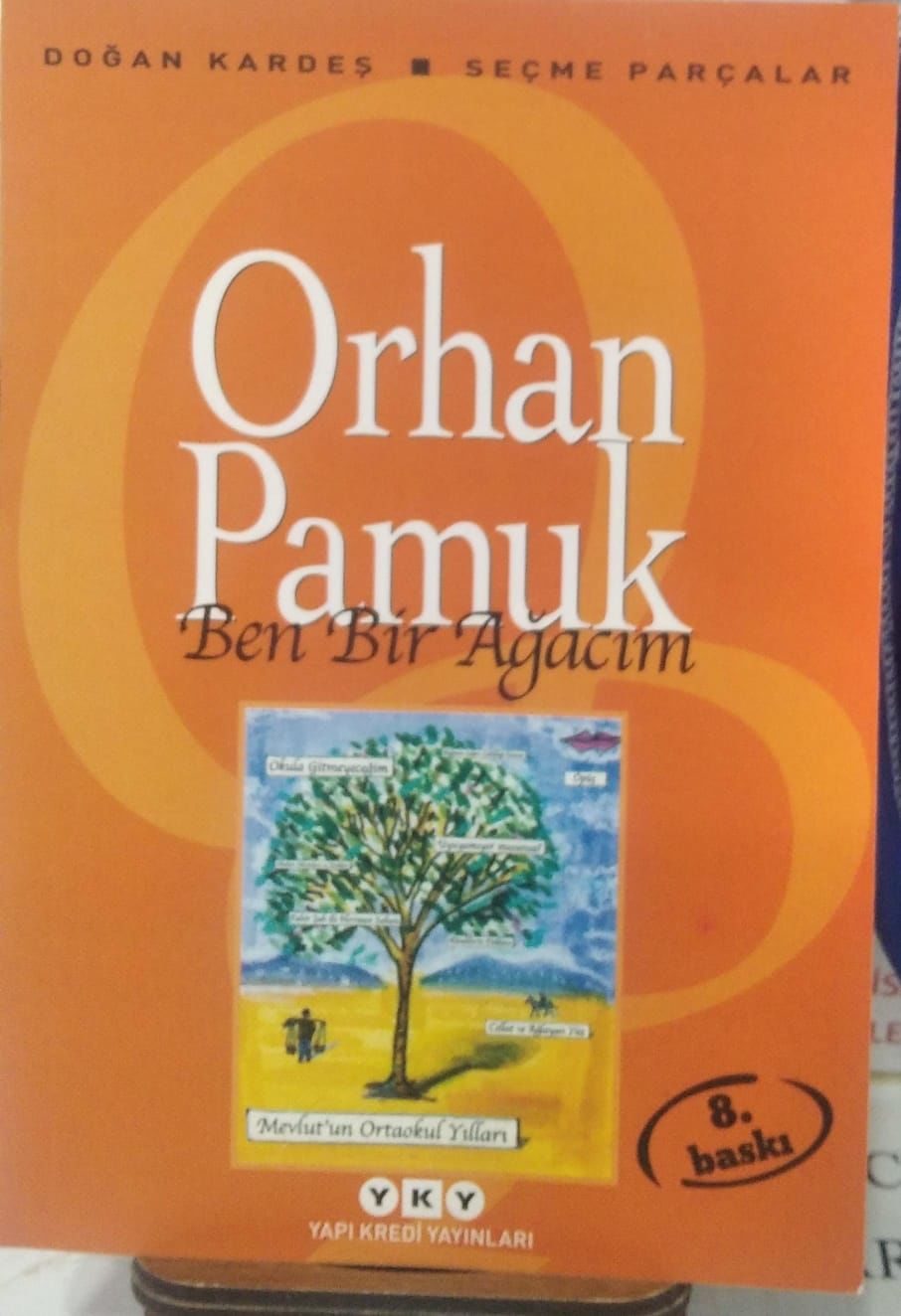 Ben Bir Ağacım -  Orhan Pamuk