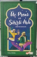 Üç Prens ve Sihirli Halı - Binbir Gece Masalları The Çocuk