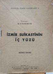 İzmir Suikastinin İç Yüzü - Kandemir - İkinci Baskı