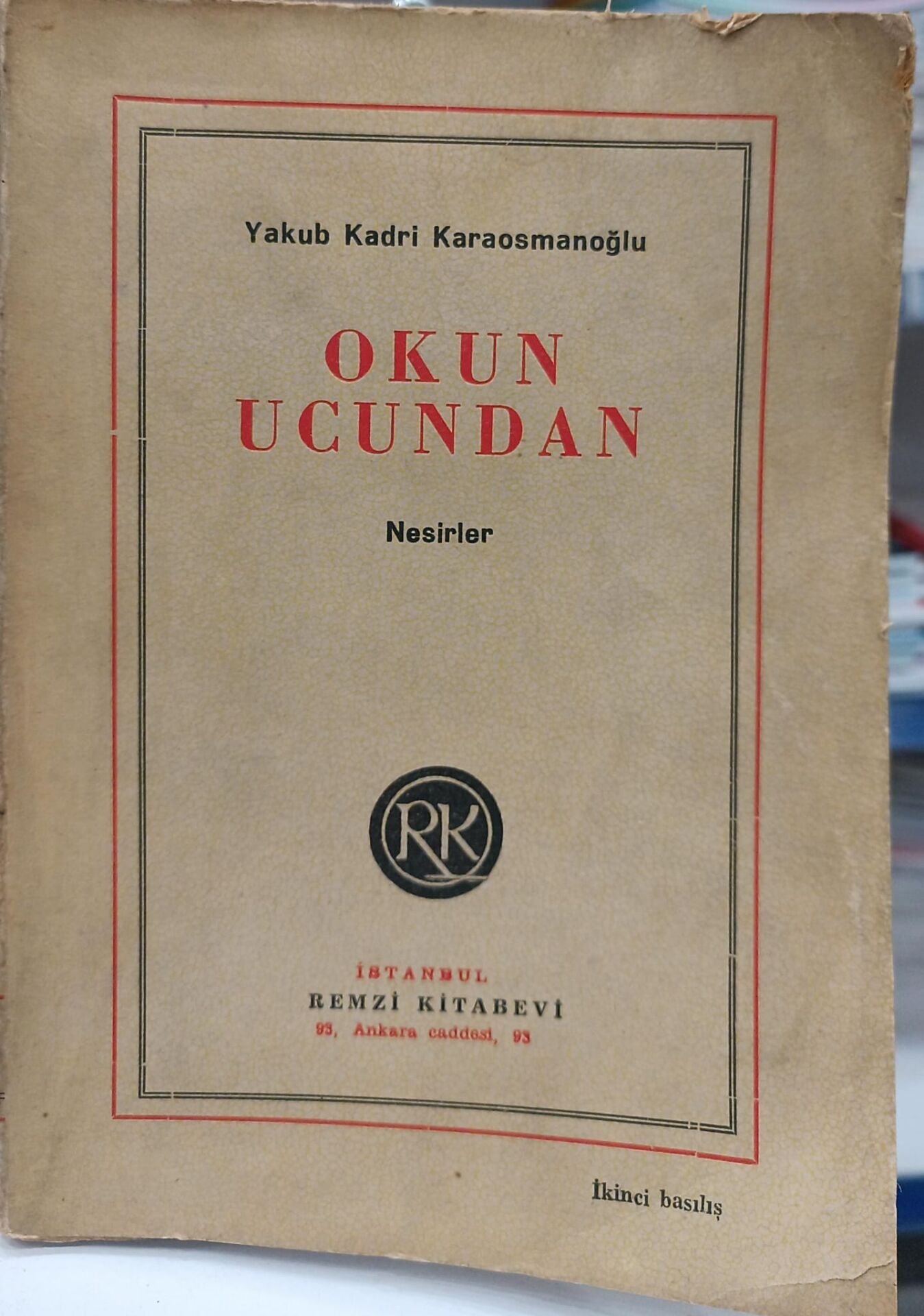 Yakub Kadri Karaosmanğlu - Okun Ucundan Nesirler
