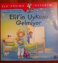 Elif'in Uykusu Gelmiyor - Liane Schneider