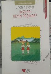 İkizler Neyin Peşinde? - Erich Kastner