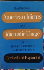 Handbook of American Idioms and Idiomatic Usage