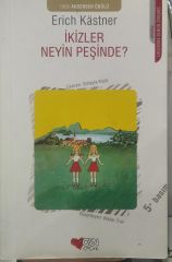 İkizler Neyin Peşinde? - Erich Kastner