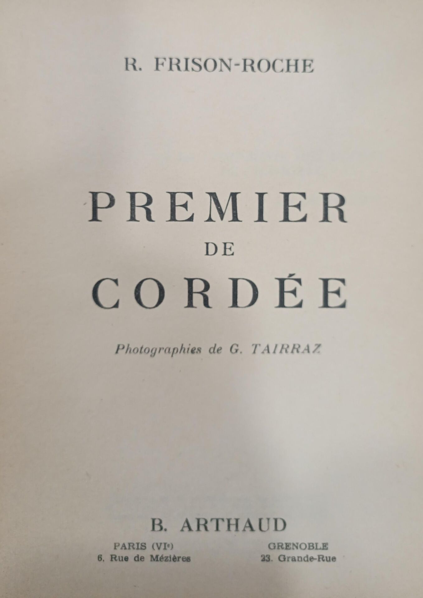 Premier De Cordee - R. Frison - Roche