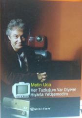 Her Tuzluğum Var Diyene Hıyarla Yetişemedim