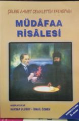 ÇELEBİ AHMET CEMALETTİN EFENDİ'NİN MÜDAFAA RİSALESİ -  HAYDAR ULUSOY-İSMAİL ÖZMEN / 2.EL