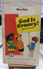 God Is Groovy! Morrie Turner