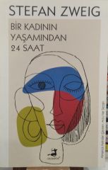 Bir Kadının Yaşamından Yirmi Dört Saat - Stefan Zweig