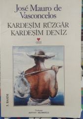 Kardeşim Rüzgar Kardeşim Deniz - Jose Mauro De Vasconcelos