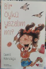 Bir Öykü Yazalım mı? Cemil Kavukçu