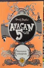 Afacan 5'ler Maceranın Göbeğinde - Enid Blyton
