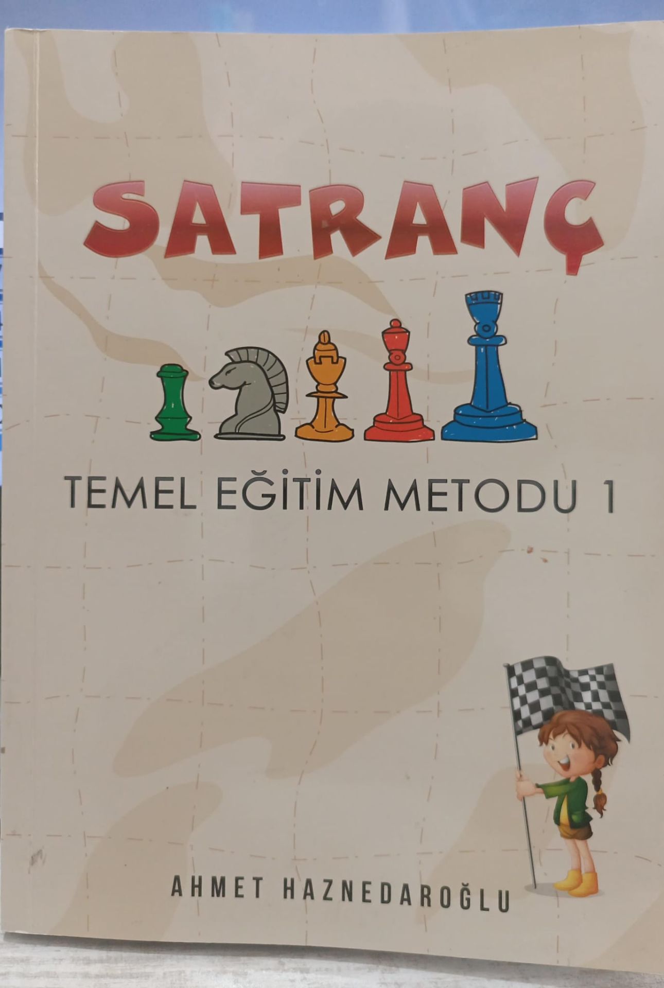 Satranç -Temel Eğitim Metodu 1 - Ahmet Haznedaroğlu