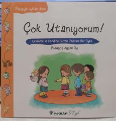 Çok Utanıyorum! - Pedagojik Öyküler Dizisi 20